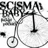 Scisma Baby